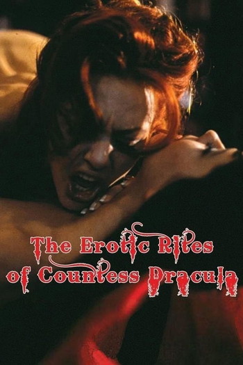 Постер к фильму «The Erotic Rites of Countess Dracula»