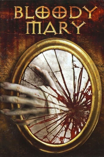 Poster for the movie «Bloody Mary»