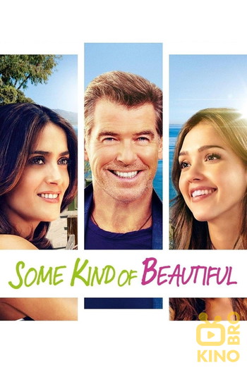 Poster for the movie «Some Kind of Beautiful»