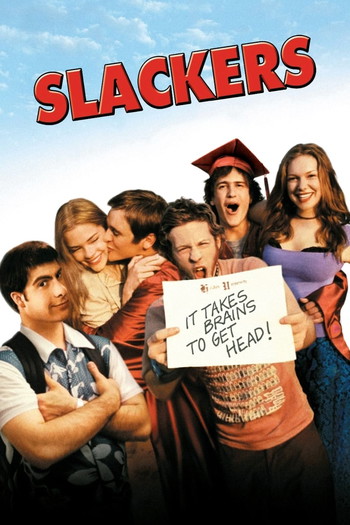 Poster for the movie «Slackers»