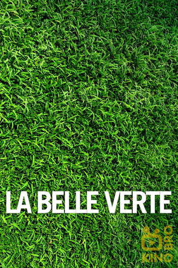 Poster for the movie «La Belle Verte»