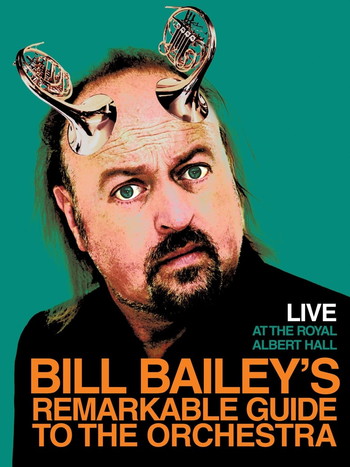 Постер к фильму «Bill Bailey's Remarkable Guide to the Orchestra»