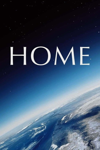 Poster for the movie «Home»