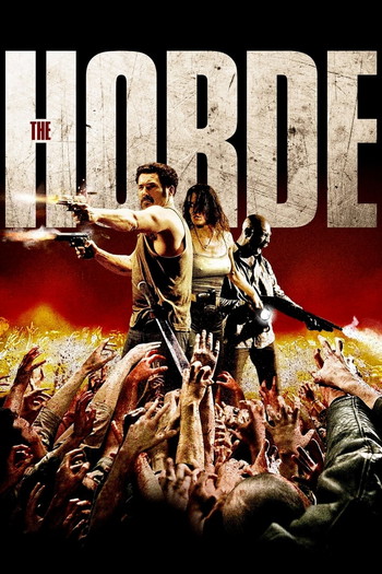 Poster for the movie «The Horde»