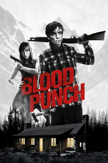 Poster for the movie «Blood Punch»